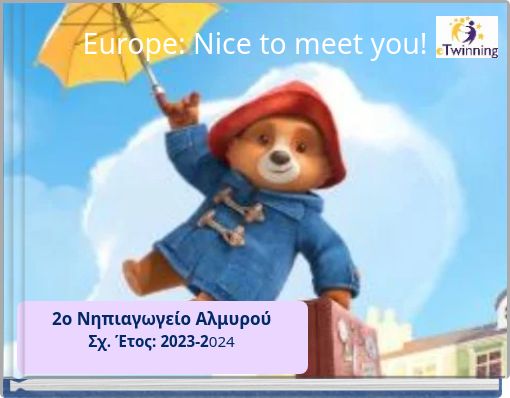 Europe: Nice to meet you!