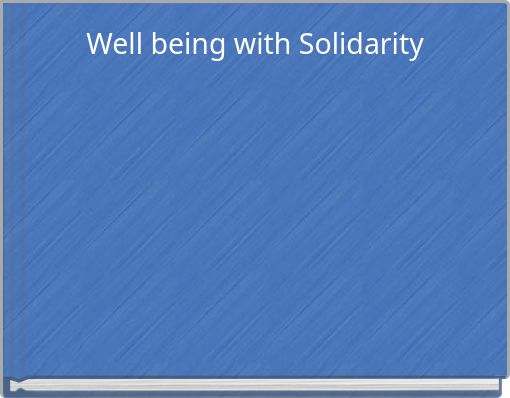 Well being with Solidarity