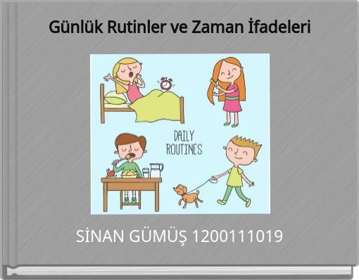 Günlük Rutinler ve Zaman İfadeleri