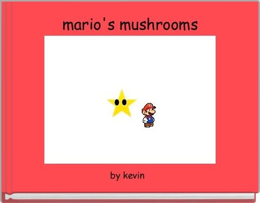 Front cover of 'mario's mushrooms' 