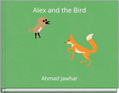 Alex and the Bird
