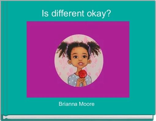 Front cover of 'Is different okay? ' 