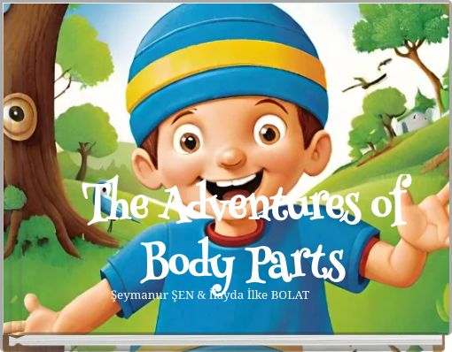 The Adventures of Body Parts