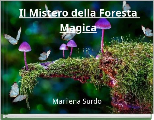 Il Mistero della Foresta Magica