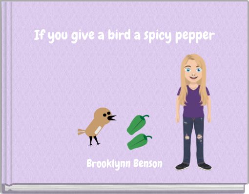 If you give a bird a spicy pepper