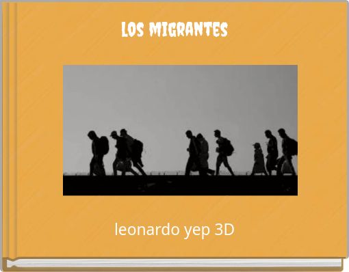 los migrantes