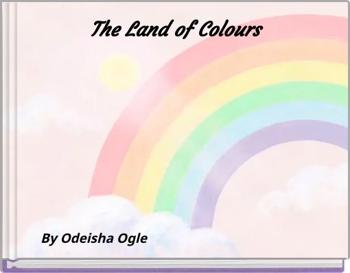The Land of Colours