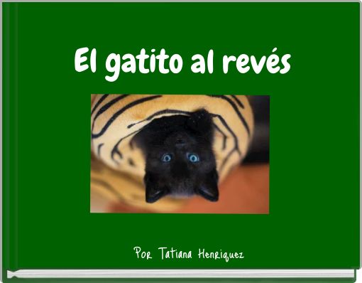 El gatito al rev&eacute;s