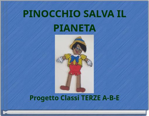 PINOCCHIO SALVA IL PIANETA