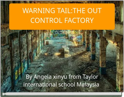WARNING TAIL:THE OUT CONTROL FACTORY