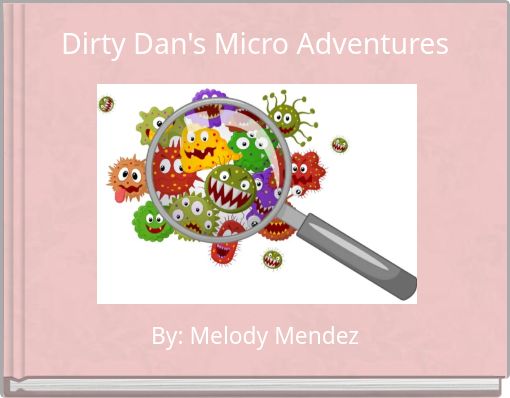 Dirty Dan's Micro Adventures