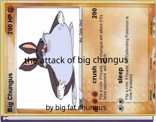 big chungus pokemon card A colorful Pokemon-style trading card