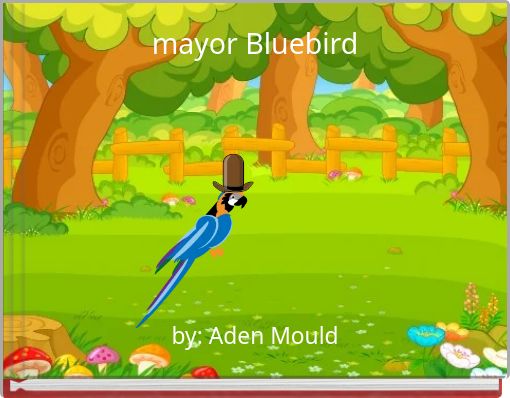mayor Bluebird