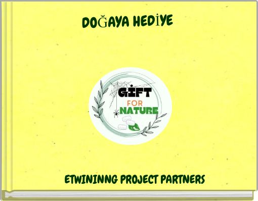 DOĞAYA HEDİYE
