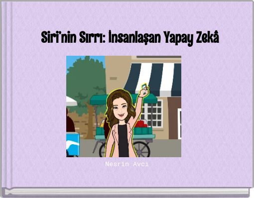 Siri’nin Sırrı: İnsanlaşan Yapay Zekâ
