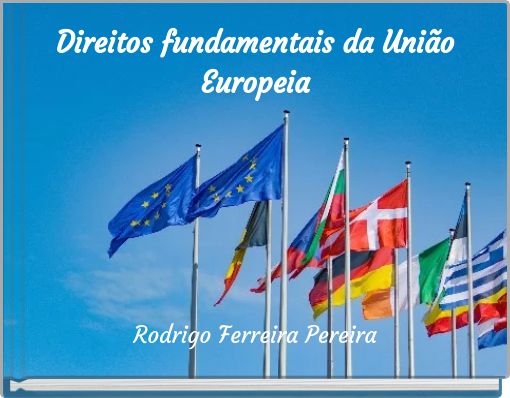 Direitos fundamentais da União Europeia