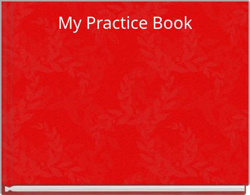 My Practice Book