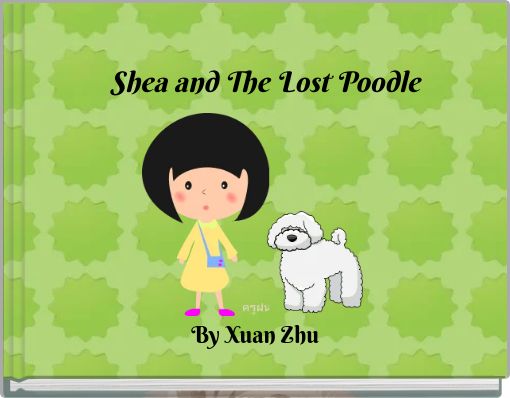 Shea and The Lost Poodle