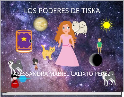 LOS PODERES DE TISKA