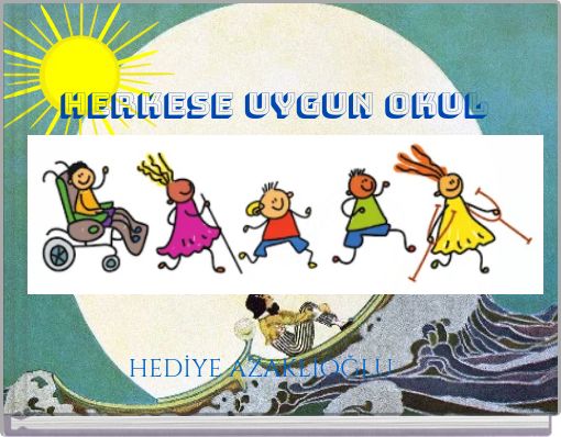 Front cover of 'Herkese uygun okul' 