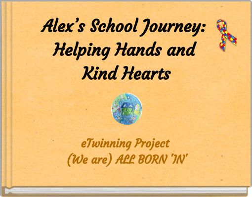 Alex’s School Journey: Helping Hands and Kind Hearts