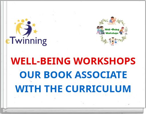 WELL-BEING WORKSHOPS OUR BOOK ASSOCIATE WITH THE CURRICULUM