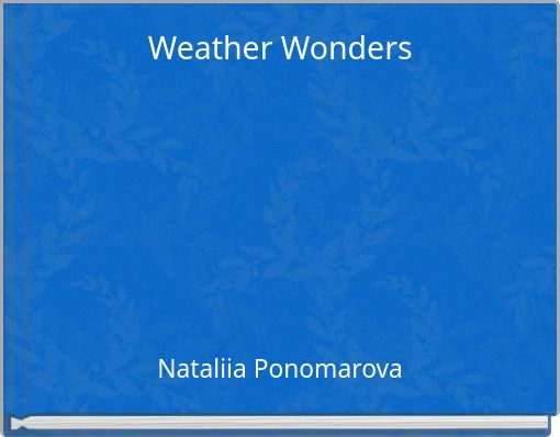 Weather Wonders