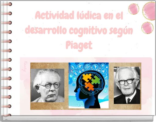 Actividad lúdica en el desarrollo cognitivo según Piaget