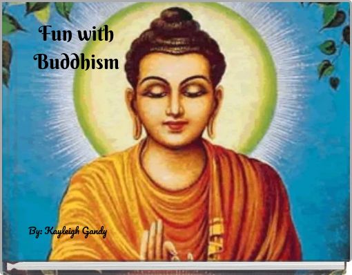 Fun with Buddhism