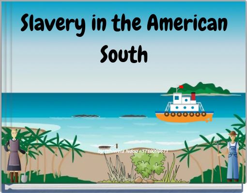 Slavery in the American South