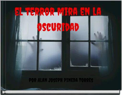 el terror mira en la oscuridad