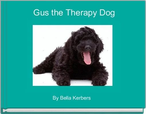 Book Cover for:  Gus the Therapy Dog