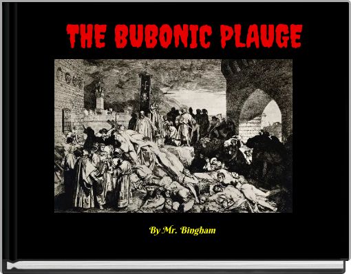 THE BUBONIC PLAUGE