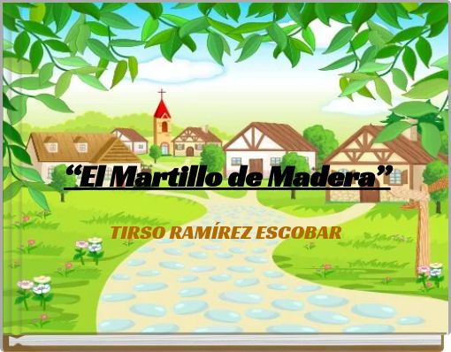 “El Martillo de Madera”