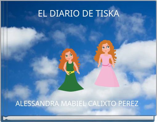 EL DIARIO DE TISKA