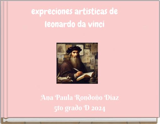 expreciones artisticas de leonardo da vinci