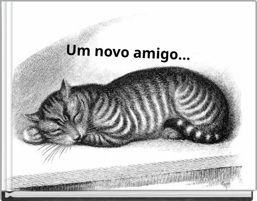 Um novo amigo...