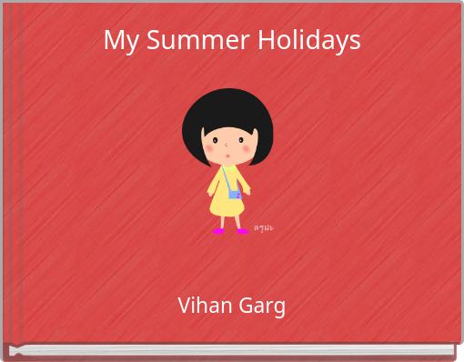 My Summer Holidays