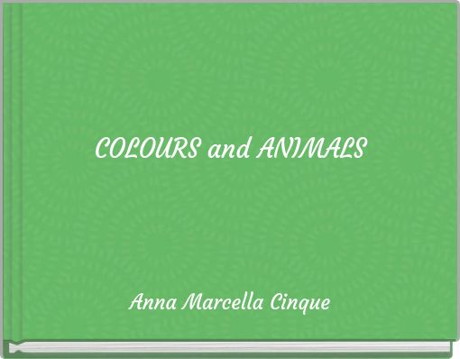 COLOURS and ANIMALS
