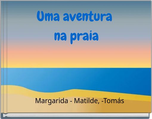 Uma aventura na praia