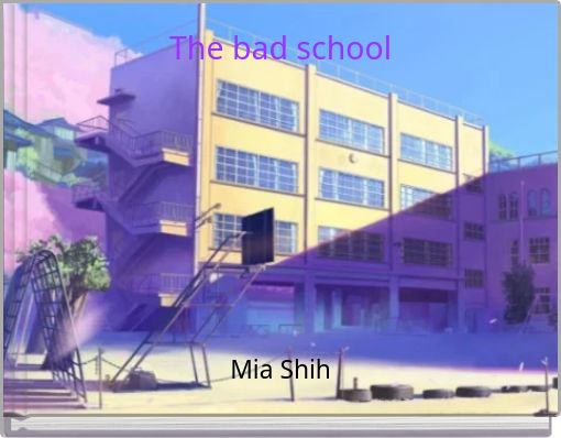 Front cover of 'The bad school' 