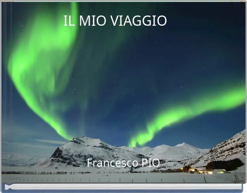 IL MIO VIAGGIO