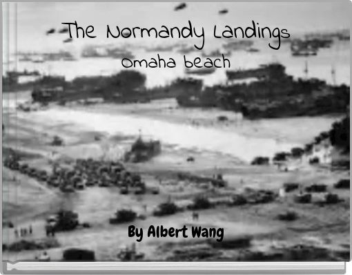 The Normandy Landings Omaha beach (copy) (copy)