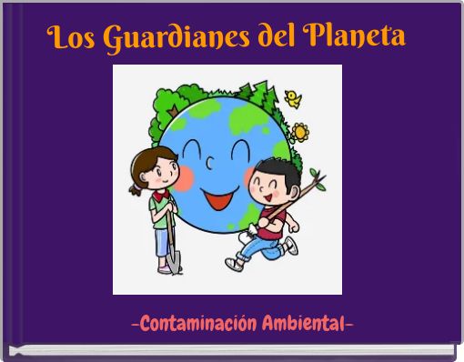 Los Guardianes del Planeta