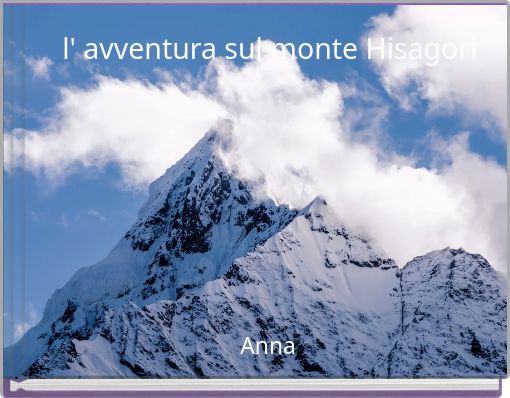 l' avventura sul monte Hisagori