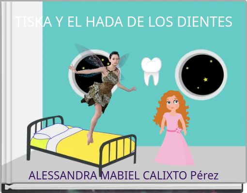 TISKA Y EL HADA DE LOS DIENTES