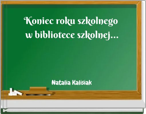 Koniec roku szkolnego w bibliotece szkolnej...