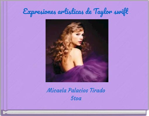 Expresiones artisticas de Taylor swift