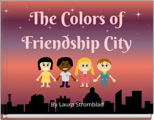 The Colors of Friendship City