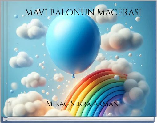 MAVİ BALONUN MACERASI